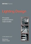 Ulrike Brandi Licht 226343 - Lighting Design / Priciples - Implementation - Case Studies