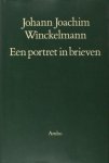 Winckelmann, Johann Joachim. - Een portret in brieven.