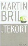 Bril, Martin - Het tekort en andere verhalen