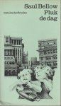 Saul Bellow - Pluk de dag