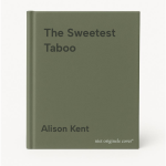 Alison Kent - The Sweetest Taboo