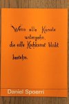 SM 1971: - Daniel Spoerri. Wenn alle Künste untegehn, die edle Kochkunst bleibt bestehn. Catalogue 502 A