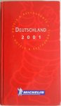 Redactie  Michelin, illustraties Corbel Rodolphe - Hotels Restaurants Deutschland 2001