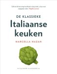 Marcella Hazan - De Klassieke Italiaanse Keuken