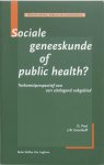 Bsl Fictief, J W Groothoff - Sociale Geneeskunde of Public Health