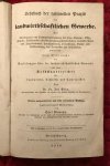 Otto, Julius, Carl Siemens - Lehrbuch der rationellen Praxis der landwirtschaftlichen Gewerbe. Die Bierbrauerei und Branntweinbrennerei, die Hefe-, Liqueur-, Essig-, Stärke-, Stärkezucker- und Runkelrübenzuckerfabrikation, die Kalk-, Gyps- und Ziegelbrennerei, Potaschesiederei, Otto, Julius, Carl Siemens - Lehrbuch der rationellen Praxis der landwirtschaftlichen Gewerbe. Die Bierbrauerei und Branntweinbrennerei, die Hefe-, Liqueur-, Essig-, Stärke-, Stärkezucker- und Runkelrübenzuckerfabrikation, die Kalk-, Gyps- und Ziegelbrennerei, Potaschesiederei,