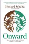 Schultz, Howard ( ds1373) - Onward / How Starbucks Fought For Its Life without Losing Its Soul