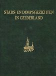 Ellen Warmond - Stads-en Dorpsgezichten in Gelderland