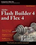 David Gassner - Flash Builder 4 and Flex 4 Bible