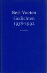 VOETEN, Bert - Gedichten 1938-1992.