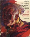 Eberle, Mathias - Der Weltkrieg und die Künstler der Weimarer Republik. Dix, Grosz, Beckmann, Schlemmer
