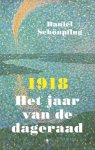 Daniel Schönpflug 159435 - 1918 Het jaar van de dageraad