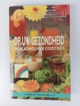 Everaerts - Op uw gezondheid - 100 alkoholvrije cocktails