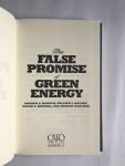 Morriss, Andrew - The False Promise of Green Energy