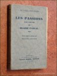 PASCAL, BLAISE by HÉLÈNE COLOMB. - Les passions dans l'oeuvre de Blaise Pascal. Texte établi et ordonné par Hélène Colomb.
