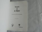 David M. Rohl, Dorienke De Vries-Sytsma - Farao's en de bijbel - zoektocht naar mythen en geschiedenis