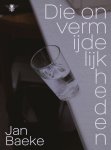 Jan Baeke - Die onvermijdelijkheden