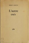 Robert Guiette - L'Autre voix