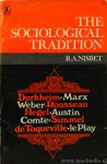 NISBET, R.A. - The sociological tradition.