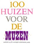Gaal, Rob van - 100 huizen voor de muzen
