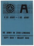 Gouverne, J.G.M.J. - US Army in Zuid-Limburg,  sept 1944 - maart 1945