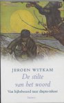 Jeroen Witkam - De stilte van het woord