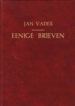 Vader, Jan - Eenige brieven