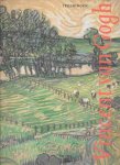 Evert van Uitert, Louis van Tilbourgh en Sjraar van Heugten - Vincent van Gogh Tekeningen en Schilderijen 30 maart - 29 juli 1990