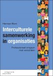 Herman Blom 105732 - Interculturele samenwerking in organisaties professioneel omgaan met verschillen