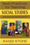 Randi Stone - Best Practices For Teaching Social Studies