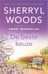 Sherryl Woods - Sweet Magnolias 2 - De beste keuze