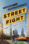 Janette Sadik-Khan - Streetfight