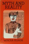 Mircea Eliade 12601 - Myth and Reality