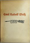 Eberhard Hölscher - Der Schrift- und Buchkünstler Emil Rudolf Weiß