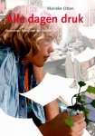 Marieke Otten - Alle dagen druk / Troef-reeks