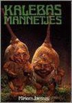 Janssen-Meulepas M. - Kalebasmannetjes
