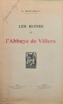 BOULMONT G. - Les Ruïnes de l'Abbaye de Villers. Guide complet du visiteur (nouvelle édition)