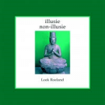 Roeland,Loek - illusie non-illusie