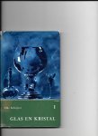 Schrijver, Elka - Glas en kristal deel 1 Schrijver, Elka - Glas en kristal deel 1