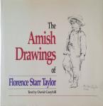 Graybill, David - The Amish Drawings of Florence Starr Taylor