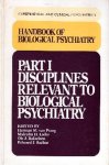 Praag, H.M. van ... [et al.] (eds.) - Handbook of biological psychiatry. 6 Volumes. Part 1: Disciplines relevant to biological psychoatry; Part 2: Brain mechanisms and abnormal behaviour : psychophysiology; Part 3: Brain mechanisms and abnormal behaviour : genetics and neuroendocr...