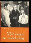 Noack, barbara - Het begon zo onschuldig Noack, barbara - Het begon zo onschuldig