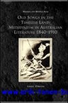 L. D'Arcens; - Old Songs in the Timeless Land: Medievalism in Australian Literature 1840-1910,