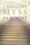 Caroline Myss - De Burcht Een geestelijke reis naar ons innerlijke zelf