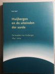 Wolf, Rob. - Huijbergen en de uiteinden der aarde. De Broeders van Huijbergen 1854-2004.