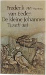 Maria van Eeden - 2 Kleine johannes