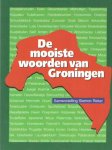 Reker, Siemon - De mooiste woorden van Groningen Reker, Siemon - De mooiste woorden van Groningen