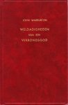 Warburton, John - WELDADIGHEDEN VAN EEN VERBONDSGOD