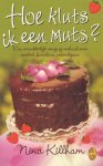Nina Killham - Hoe Kluts Ik Een Muts