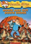 Geronimo Stilton, Tom Angleberger - Down and Out Down Under